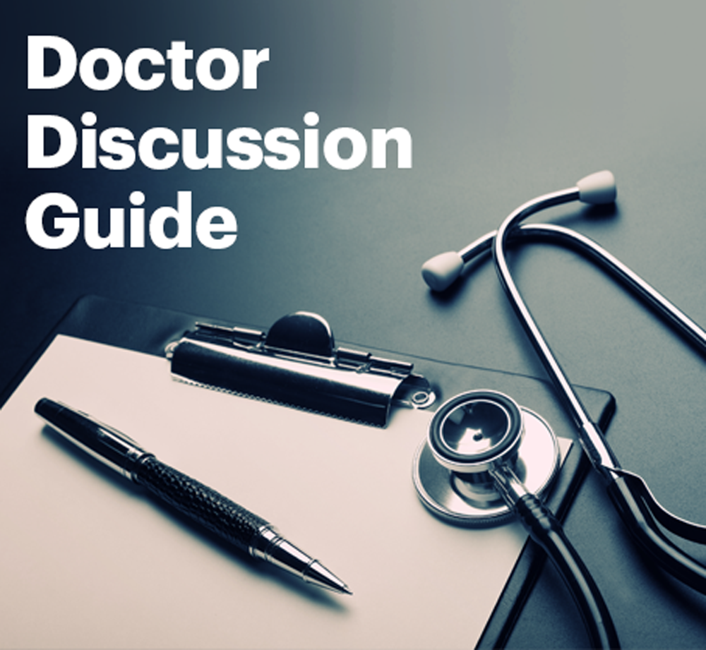Doctor Discussion Guide